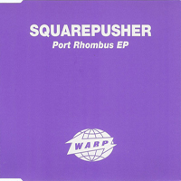 Squarepusher - Port Rhombus (EP)