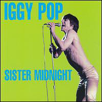 Iggy Pop - Sister Midnight