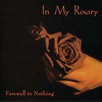 In My Rosary - Farewell To Nothing (remastered)