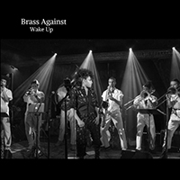Brass Against - Wake Up