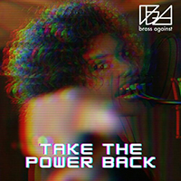 Brass Against - Take the Power Back (with Sophia Urista)