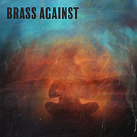 Brass Against - Brass Against (EP)