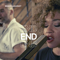 Brass Against - End