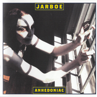 Jarboe - Anhedoniac