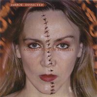 Jarboe - Dissected - A Collection Of Remixes