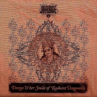 Jarboe - Durga & Her Smile Of Radiant Vengeance