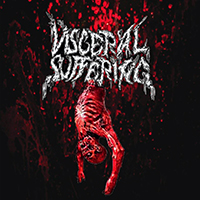 Visceral Suffering - Visceral Suffering (EP)
