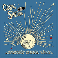 Cosmic Shuffling - Cosmic Goes Wild (EP)