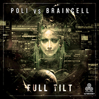 Poli - Full Tilt (feat. Braincell)