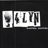 4LYN - Matilda, Matilda (Single)
