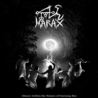 Marax - Dance With The Flames Of Burning Fire