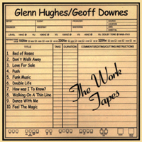 Glenn Hughes - Work Tapes