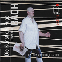 Calefax Reed Quintet - Bach: Die Kunst der Fuge BWV 1080