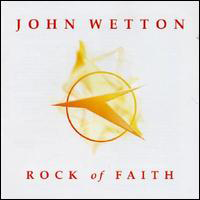 John Wetton & Geoffrey Downes - Rock Of Faith