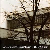 Joe Sachse - European House