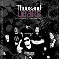 Thousand Years (FIN) - Death Is A Provisional Rest