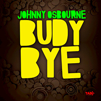Johnny Osbourne - Budy Bye (split Freddie McGregor)