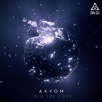 Axyom - Into The Core