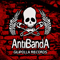 Antibanda - Gilipolla Records