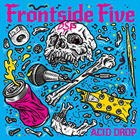 Frontside Five - Acid Drop