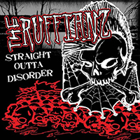 Ruffianz - Straight Outta Disorder