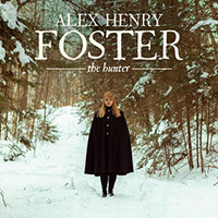 Alex Henry Foster - The Hunter