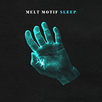 Melt Motif - Sleep