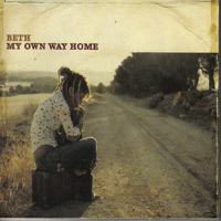 Beth - My Own Way Home