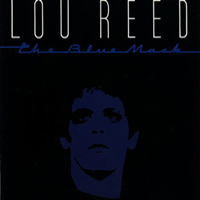 Lou Reed - Blue Mask