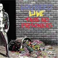 Lou Reed - Live: Take No Prisoners (CD 2)