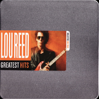 Lou Reed - Greatest Hits (Steel Box Collection)