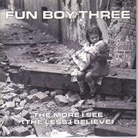 Fun Boy Three - The More I See (Part 1 & 2)