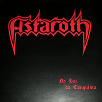 Astaroth (BRA) - Na Luz da Conquista