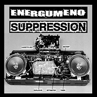 Suppression (USA) - from slit with Energumeno