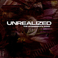 Intemperate Sons - Unrealized
