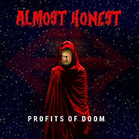 Almost Honest - Profits Of Doom (EP)