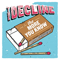 Decline - The More You Know
