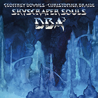 Downes Braide Association - Skyscraper Souls (feat. Chris Braide & Geoff Downes)
