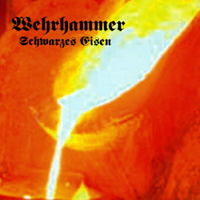 Wehrhammer - Schwarzes Eisen