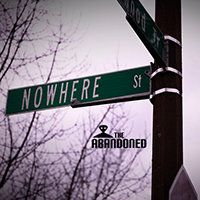 The Abandoned - Nowhere Street