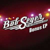 Bob Seger - Bonus EP