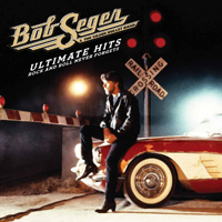 Bob Seger - Ultimate Hits: Rock and Roll Never Forgets (CD 1)