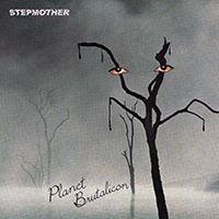 Stepmother (AUS) - Planet Brutalicon