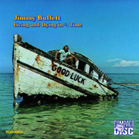 Jimmy Buffett - Living And Dying In 3 Quarter Time