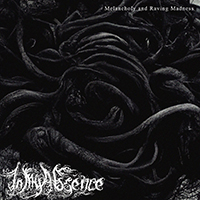 In My Absence - Melancholy And Raving Madness