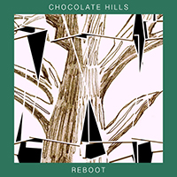 Chocolate Hills - Reboot