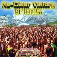 Astrix - Nu-Clear Visions Of Israel