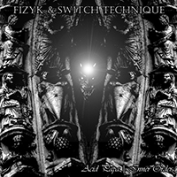Switch Technique - Acid Papa / Inner Order