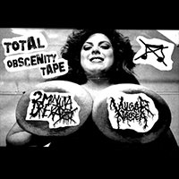 Vulgar Nausea - Total Obscenity Tape (Split)