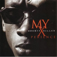 Bounty Killer - My Xperience